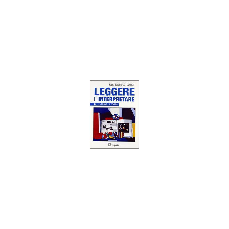 leggere-e-interpretare-volumi-b-antologia-italiana-per-il-biennio-della-scuola-sup-vol-u leggere-e-interpretare-volumi-b-antologia-italiana-per-il-biennio-della-scuola-sup-vol-u