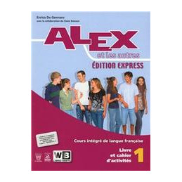 alex-et-les-autres-1---dition-express---libro-misto-volume-unico--cd-audio-vol-u