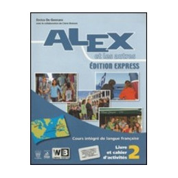alex-et-les-autres-2---dition-express---libro-misto-volume-unico--cd-audio-vol-u