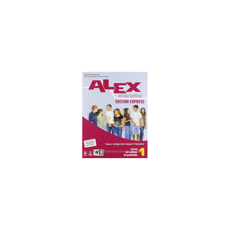 alex-et-les-autres-unico-1-dition-express--libro-digitale---libro-misto--vol-1