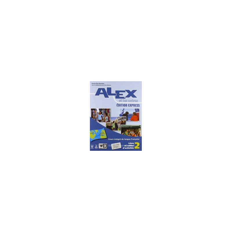 alex-et-les-autres-unico-2-dition-express--libro-digitale---libro-misto--vol-2