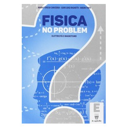 fisica-no-problem-vol-e-elettricita-e-magnetismo