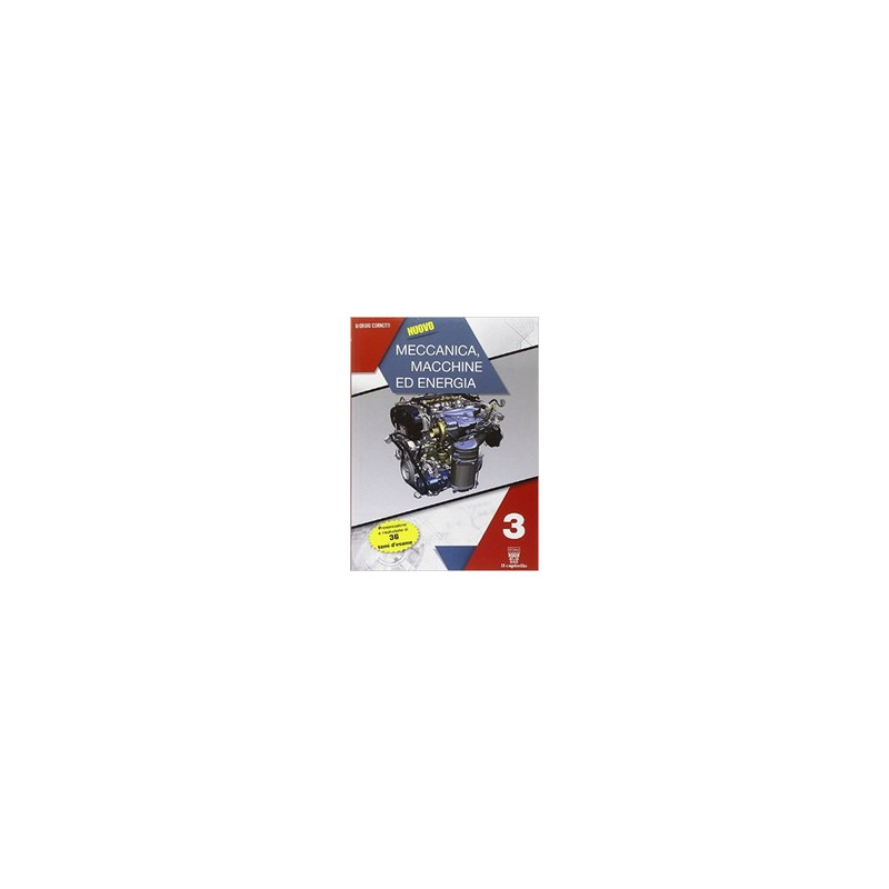 nuovo-meccanica-macchine-ed-energia-3--libro-digitale--vol-3 nuovo-meccanica-macchine-ed-energia-3--libro-digitale--vol-3