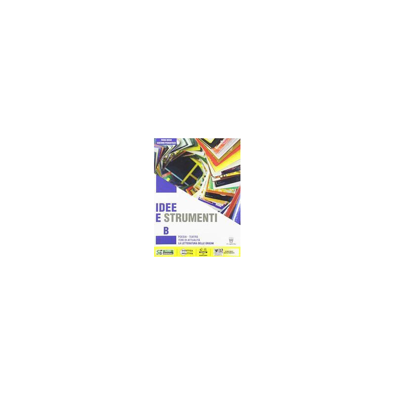 idee-e-strumenti--b--poesia-e-letteratura-antologia-per-il-biennio-della-scuola-secondaria-di-ii-gr idee-e-strumenti--b--poesia-e-letteratura-antologia-per-il-biennio-della-scuola-secondaria-di-ii-gr