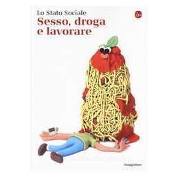 sesso-droga-e-lavorare