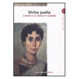 divina-puella-lamore-e-la-donna-in-catullo-vol-u