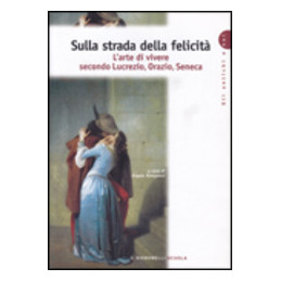 sulla-strada-della-felicita-larte-di-vivere-vol-u