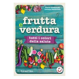 non-solo-verde-tutti-i-colori-veg-le-variet-di-frutta-e-verdura-per-il-benessere-psicofisico