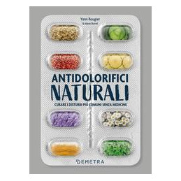 antidolorifici-naturali-curare-i-disturbi-pi-comuni-senza-medicine