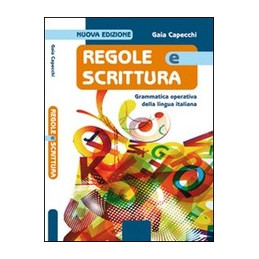 regole-e-scrittura-ne-grammatica-operativa-della-lingua-italiana-vol-u