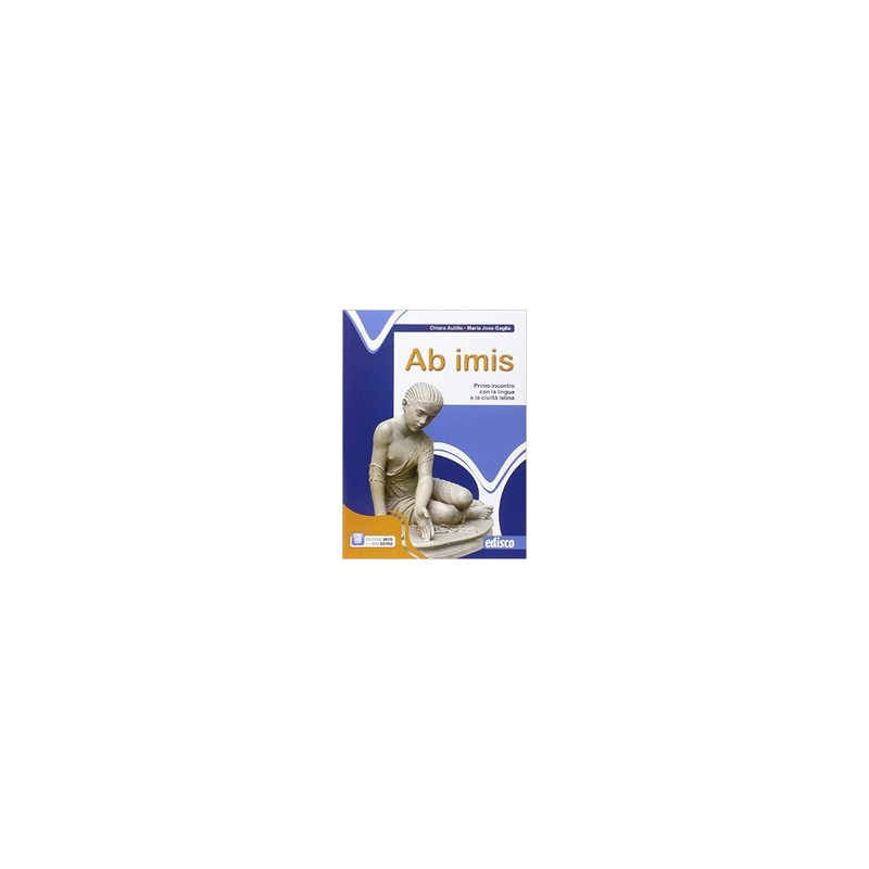 ab-imis-primo-incontro-con-la-lingua-e-la-civilt-latina-con-e-book-con-espansione-online-per-l ab-imis-primo-incontro-con-la-lingua-e-la-civilt-latina-con-e-book-con-espansione-online-per-l