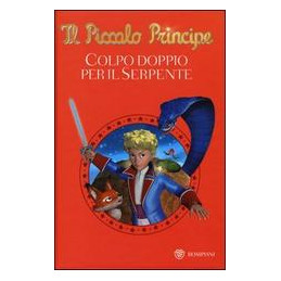 colpo-doppio-per-il-serpente---il-piccolo-principe