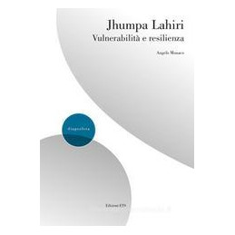 jhumpa-lahiri-vulnerabilit-e-resilienza