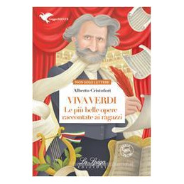 viva-verdi-le-piu-belle-opere-raccontate-ai-ragazzi-vol-u