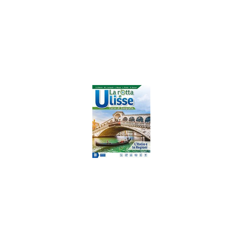 la-rotta-di-ulisse-corso-di-geografia-litalia-e-le-regioni-per-la-scuola-media-con-ebook-con-e la-rotta-di-ulisse-corso-di-geografia-litalia-e-le-regioni-per-la-scuola-media-con-ebook-con-e