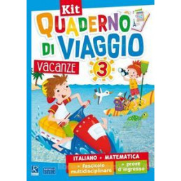 quaderno-di-viaggiovol-3-vacanze-italiano-matematica-scuola-elementare-con-fascicolo-delle-pr