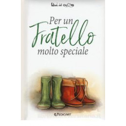 per-un-fratello-molto-speciale