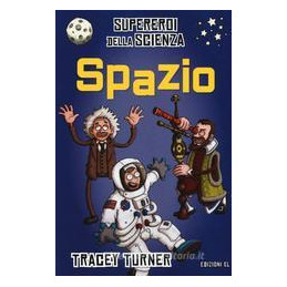 spazio-supereroi-della-scienza