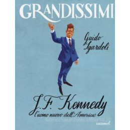 j-f-kennedy-luomo-nuovo-dellamerica