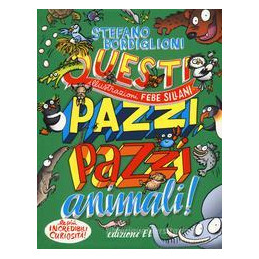 questi-pazzi-pazzi-animali