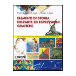 elementi-di-storia-dellarte-ed-espressioni-grafiche-per-primo-biennio-vol-u