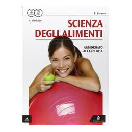 scienza-degli-alimenti---volume-unico-1-biennio--vol-u