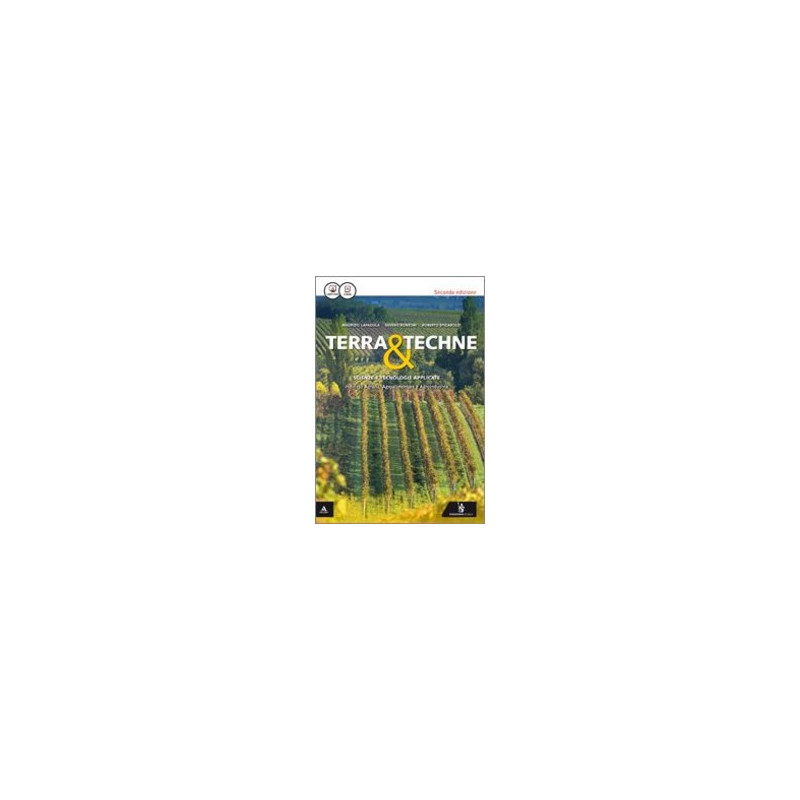 terra-e-techne-seconda-edizione-settore-tecnologico-indirizzo-agraria-agroalimentare-e-agroindustr terra-e-techne-seconda-edizione-settore-tecnologico-indirizzo-agraria-agroalimentare-e-agroindustr