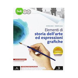 elementi-di-storia-dellarte-ed-espressioni-grafiche-volume-unico-1-bn-vol-u