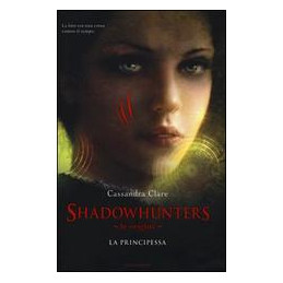 shadohunters-le-origini---la-principessa