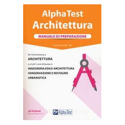 ALPHA TEST ARCHITETTURA MANUALE DI PREPARAZIONE