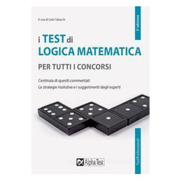 test-di-logica-matematica-e-numerica-per-tutti-i-concorsi-i