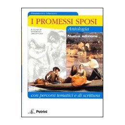 promessi-sposi-antologia-con-percorsi-tematici-e-di-scrittura-vol-u