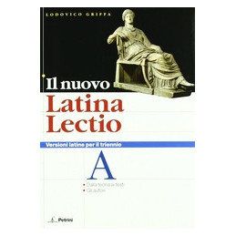 nuovo-latina-lectio-il-versioni-latine-per-il-triennio-vol-u