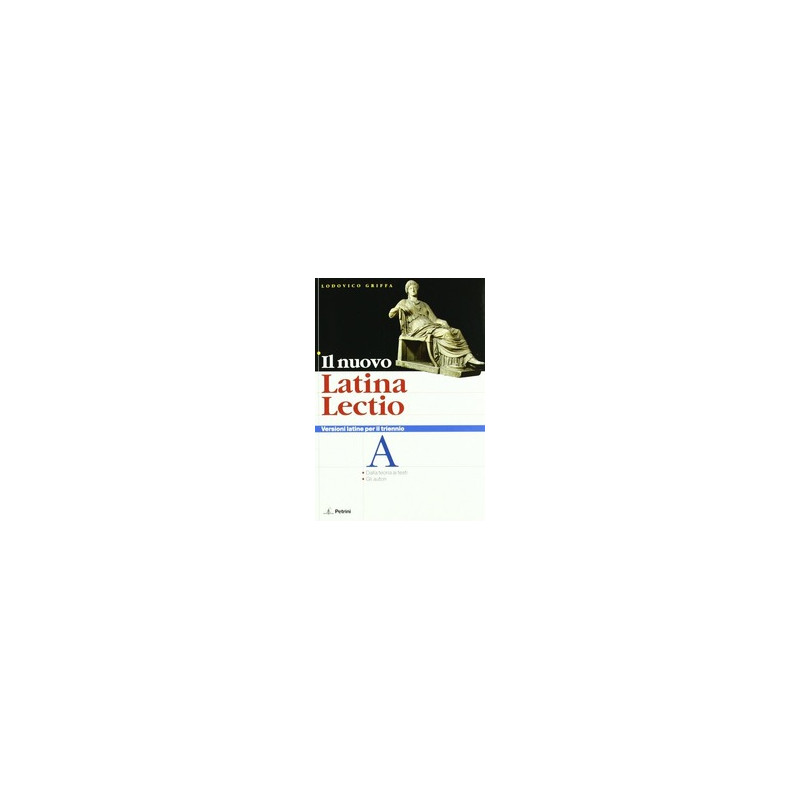 nuovo-latina-lectio-il-versioni-latine-per-il-triennio-vol-u nuovo-latina-lectio-il-versioni-latine-per-il-triennio-vol-u