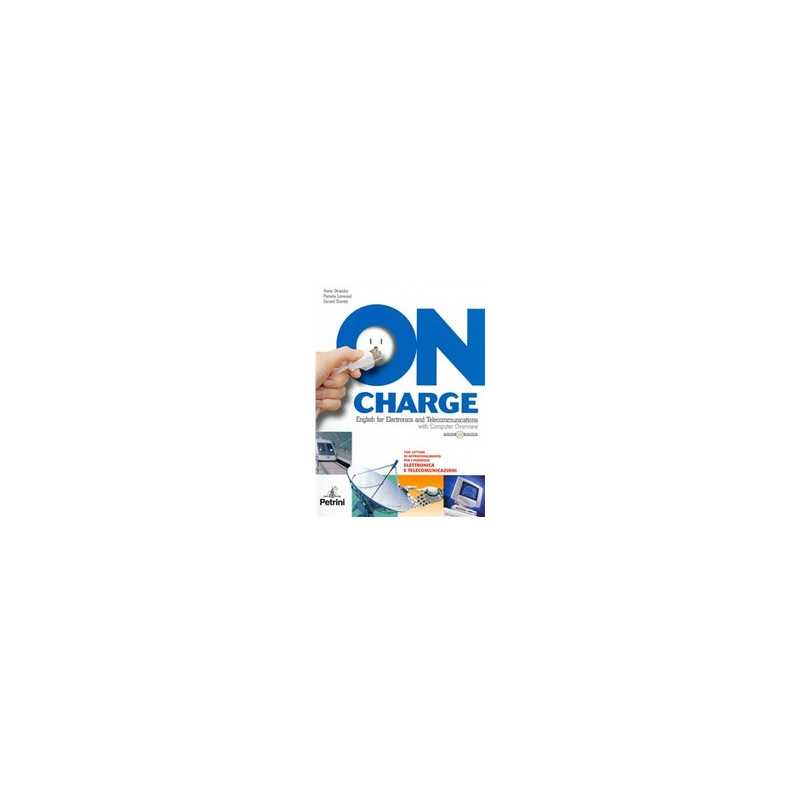 on-charge---english-for-electronics-and-telecommunications-ith-computer-over-versione-a--cd-rom