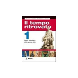 tempo-ritrovato-il-1-dalla-preistoria-al-ii-secolo--atlante-storico-vol-1