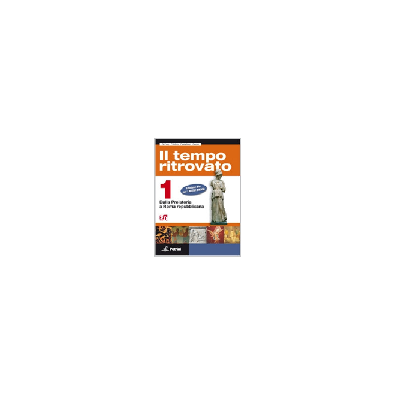 tempo-ritrovato-edizione-blu-1--atlante--cittadinanza-e-costituzione-dalla-preistoria-a-roma-repub tempo-ritrovato-edizione-blu-1--atlante--cittadinanza-e-costituzione-dalla-preistoria-a-roma-repub