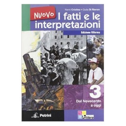 nuovo-i-fatti-e-le-interpretazioni-volume-3idal-novecento-a-oggi-vol-3