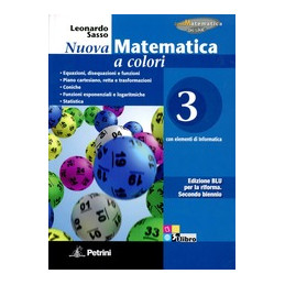 nuova-matematica-a-colori-i-edizione-blu---secondo-biennio-e-v-anno-volume-3-equazioni-disequazioni