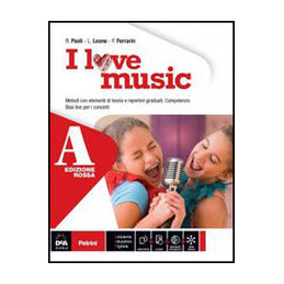 i-love-music-edizione-rossa-volume-a--volume-b--ebook-vol-a---metodi-con-elem-di-teoria--vol-b