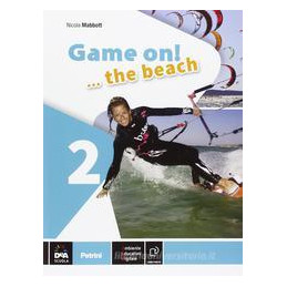 game-on-the-beach-libro-vacanze-per-la-scuola-media-con-cd-audio-con-espansione-online-vol2