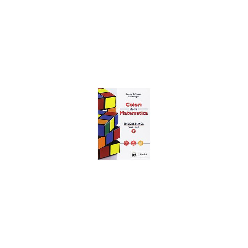 colori-della-matematica--edizione-bianca-volume-2--ebook-scaricabile--contenuti-digitali-integrat colori-della-matematica--edizione-bianca-volume-2--ebook-scaricabile--contenuti-digitali-integrat