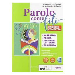 parole-come-fili-con-narrativa-poesia-scrittura-invalsiita-ediz-compatta-per-le-scuole-super