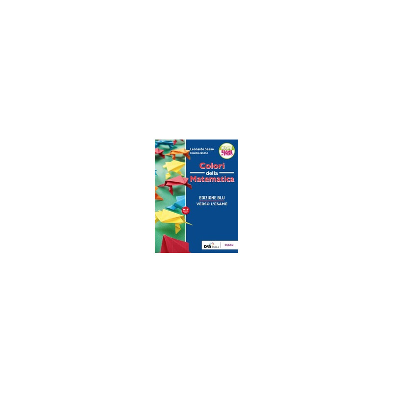 colori-della-matematica--edizione-blu--verso-lesame--vol-u colori-della-matematica--edizione-blu--verso-lesame--vol-u
