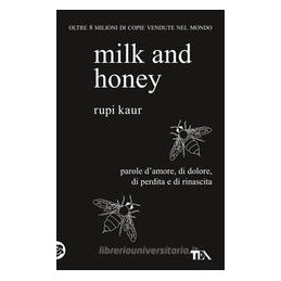 milk-and-honey-parole-damore-di-dolore-di-perdita-e-di-rinascita