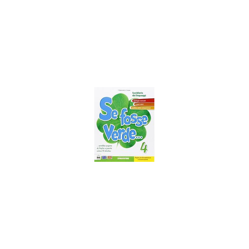 se-fosse-verde-per-la-classe-quarta--ebook-sussidiario-dei-linguaggi-vol-1 se-fosse-verde-per-la-classe-quarta--ebook-sussidiario-dei-linguaggi-vol-1
