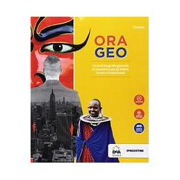 ora-geo--volume-unico--atlante--ebook-per-istituti-tecnici-e-professionali-vol-u