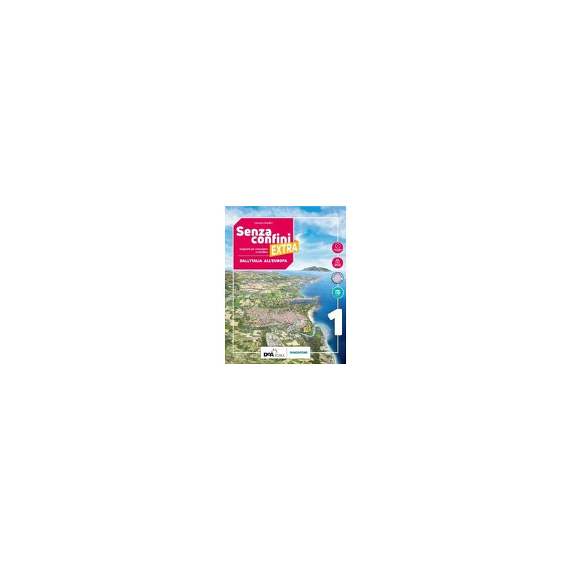 senza-confini-extra-volume-1--atlante-1-studiare-con-metodo-1--easy-ebook-su-dvd--ebook-vol-1 senza-confini-extra-volume-1--atlante-1-studiare-con-metodo-1--easy-ebook-su-dvd--ebook-vol-1