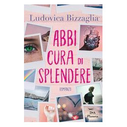 abbi-cura-di-splendere