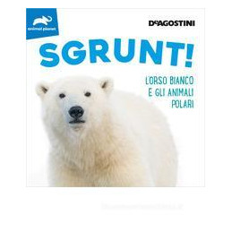 sgrunt-lorso-bianco-e-gli-altri-animali-polari